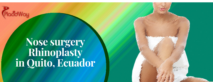 Nose Surgery Rhinoplasty in Quito, Ecuador